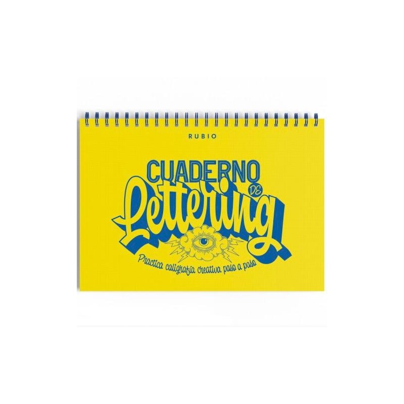 RUBIO CUADERNO DE LETTERING PRACTICA CALIGRAFÍA CREATIVA PASO A PASO
